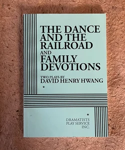 Dance the Railroad and Family Devotions