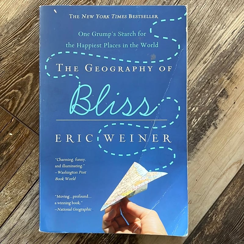 The Geography of Bliss by Eric Weiner, Paperback | Pangobooks