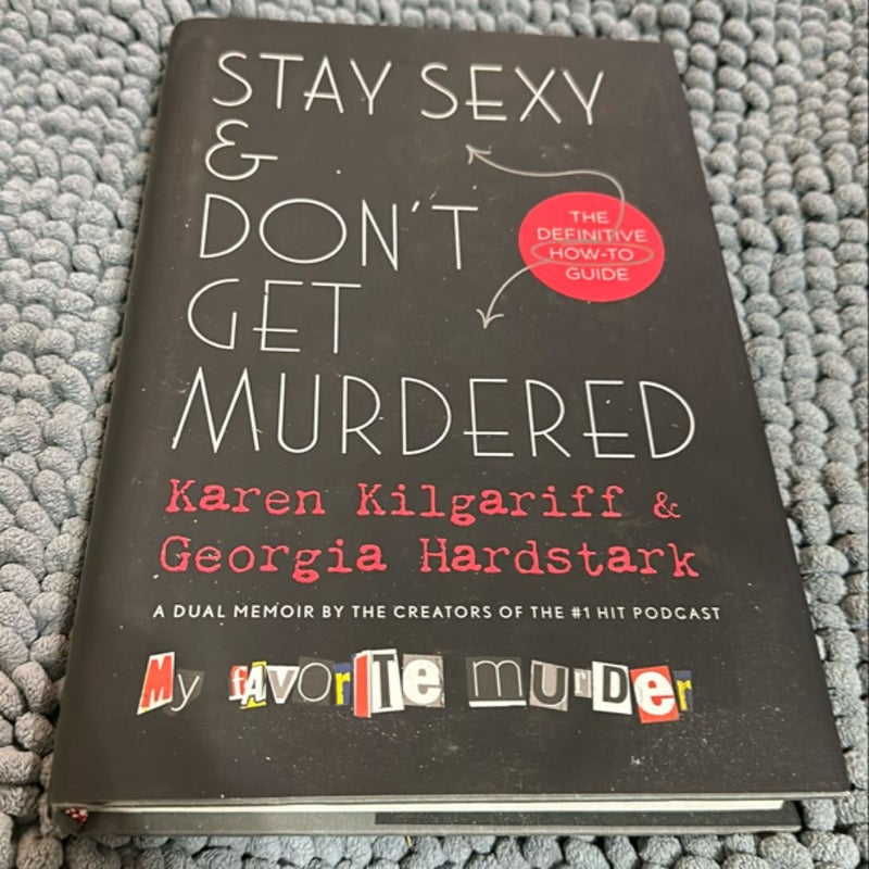 Stay Sexy and Don't Get Murdered