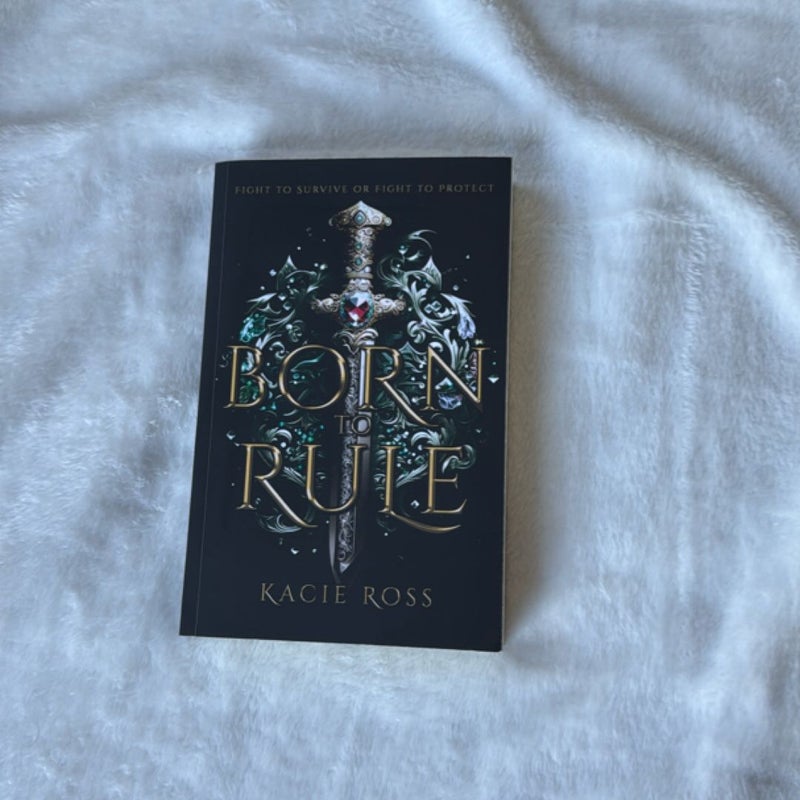 Born to Rule - Signed