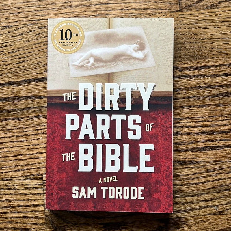 The Dirty Parts of the Bible