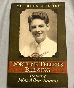 A Fortune Teller's Blessing