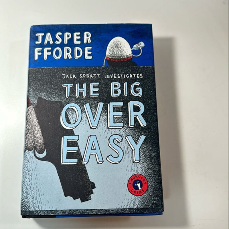 The Big over Easy