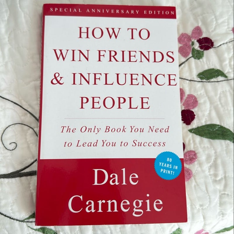 How to Win Friends and Influence People