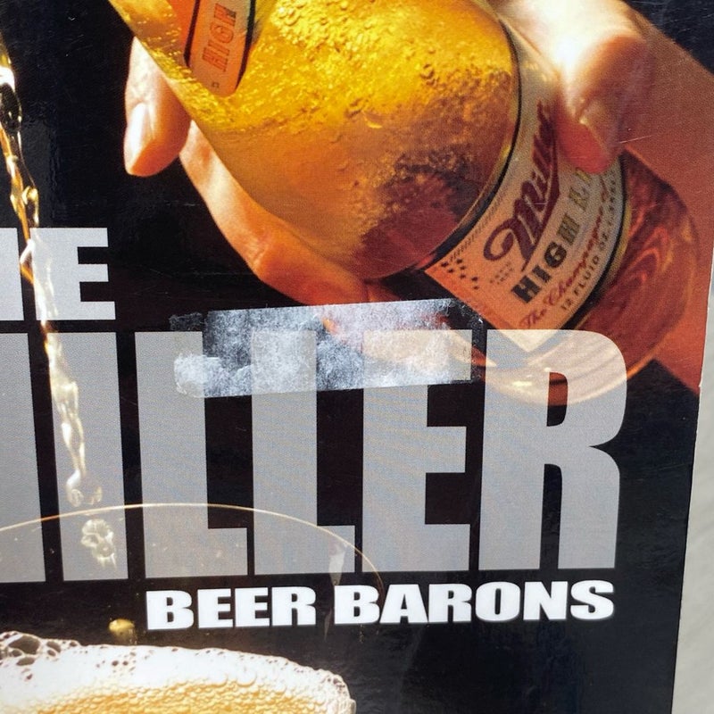 The Miller Beer Barons