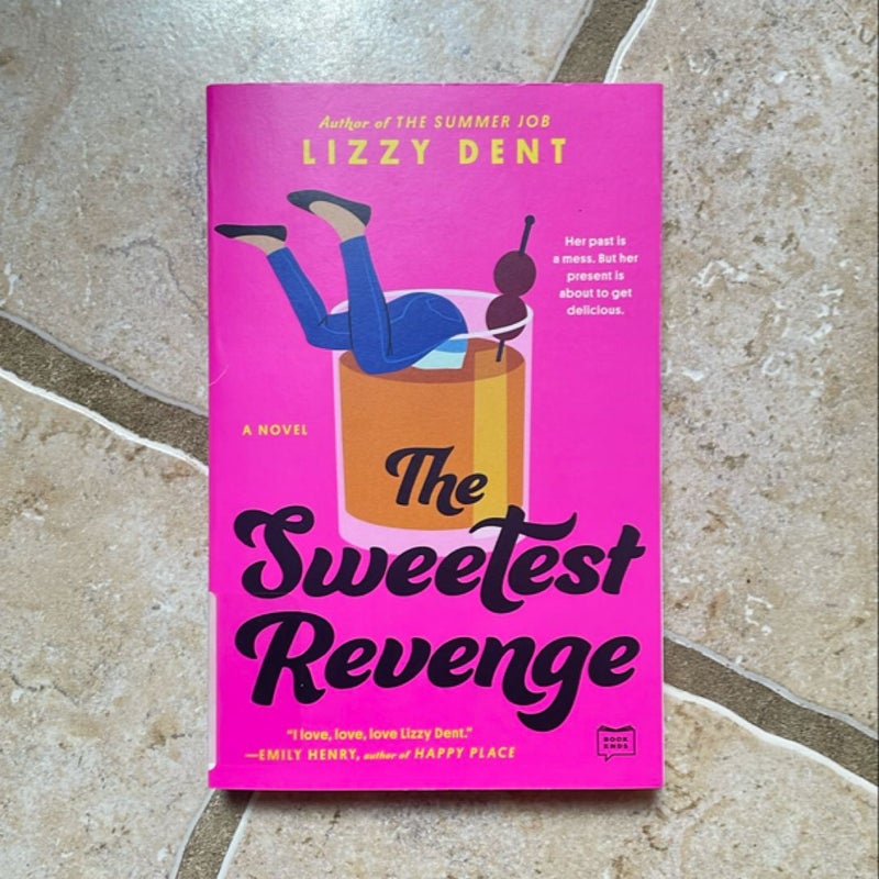 The Sweetest Revenge