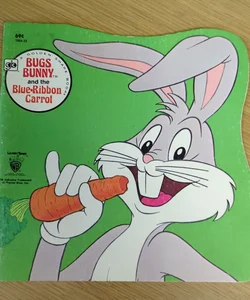 Bugs Bunny and the Blue Ribbon Carrot