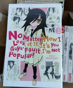 No Matter How I Look at It, It's You Guys' Fault I'm Not Popular!, Vol. 1