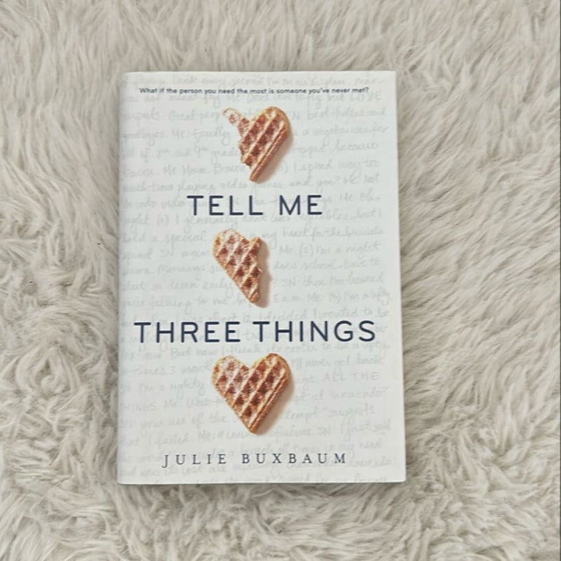 Tell Me Three Things