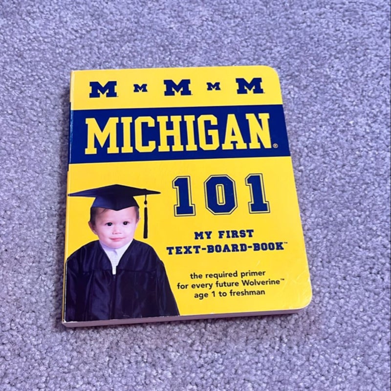 University of Michigan 101