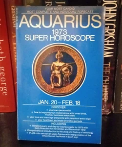 Aquarius 1973 Super Horoscope