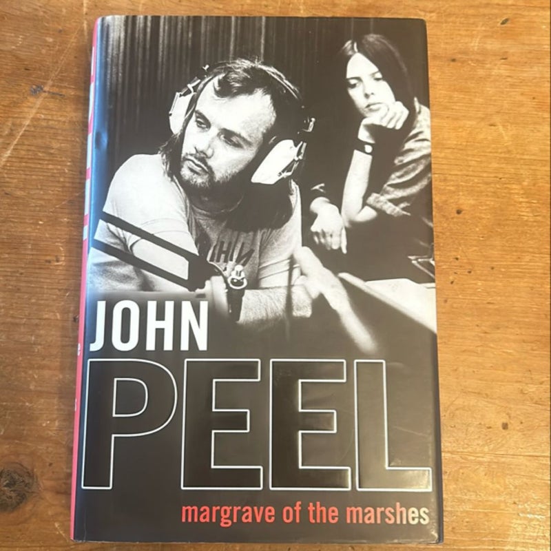 John Peel: Margrave of the Marshes