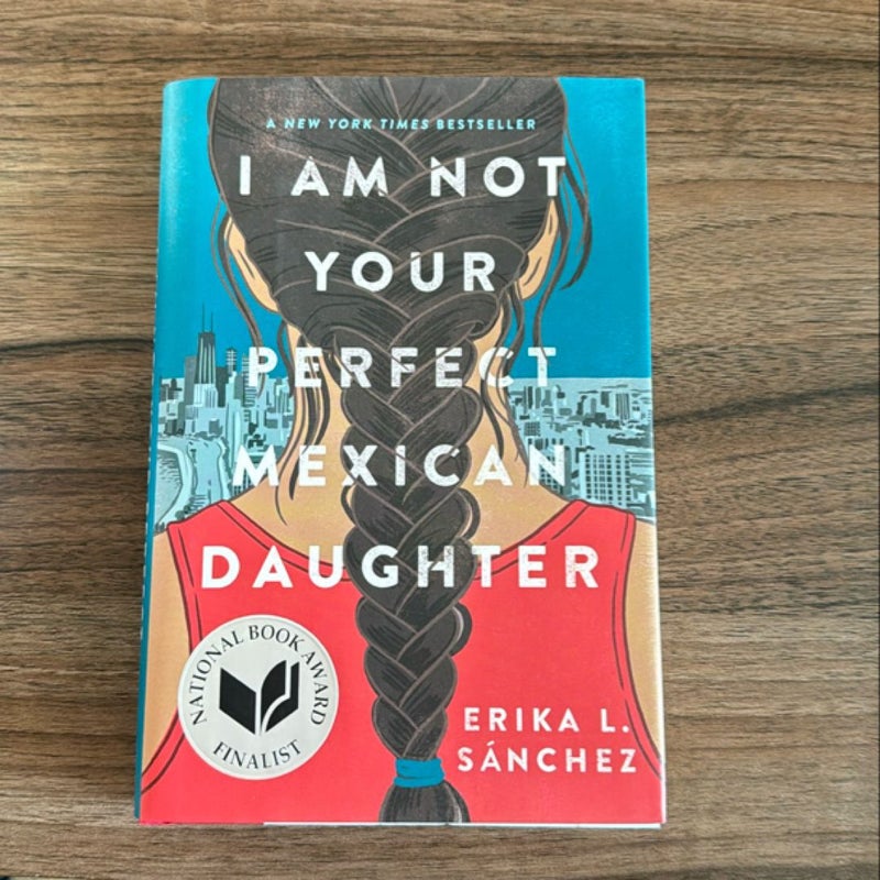 I Am Not Your Perfect Mexican Daughter