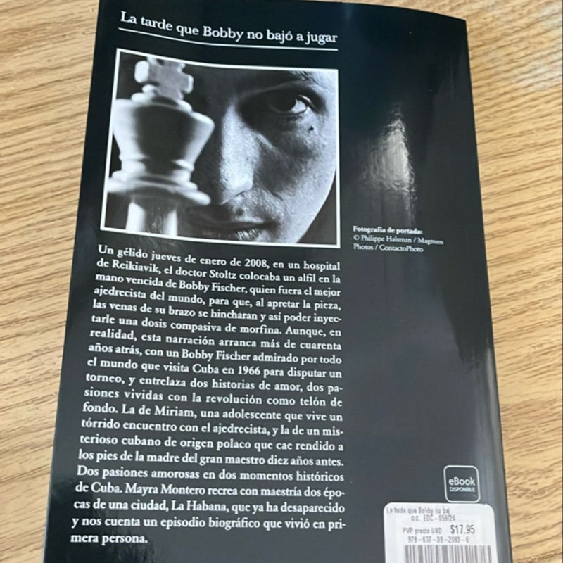 La Tarde Que Bobby No Bajó a Jugar (Novela) / the Afternoon Bobby Didn't Come down to Play (a Novel)