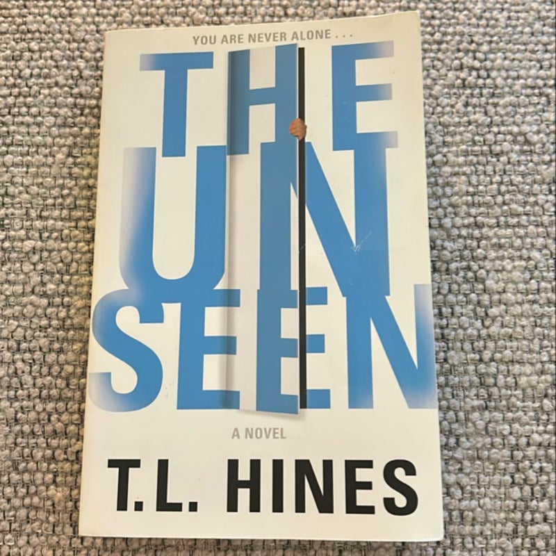 The Unseen