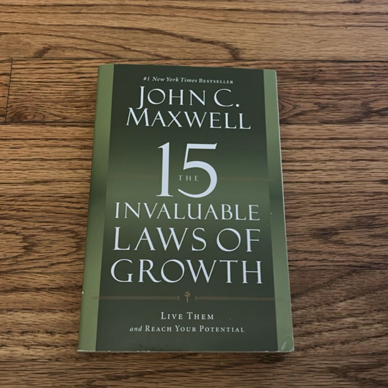 The 15 Invaluable Laws of Growth