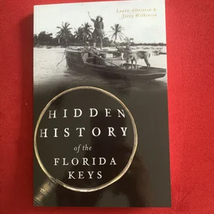 Hidden History of the Florida Keys