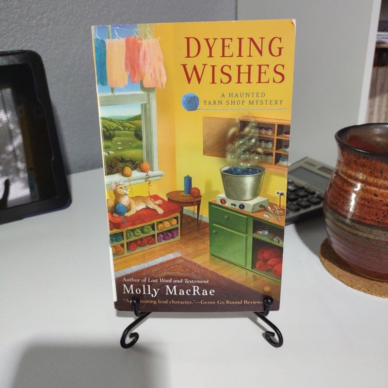 Dyeing Wishes