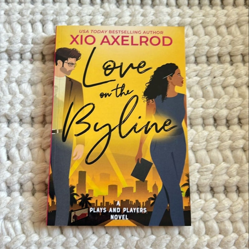 Love on the Byline - Signed 