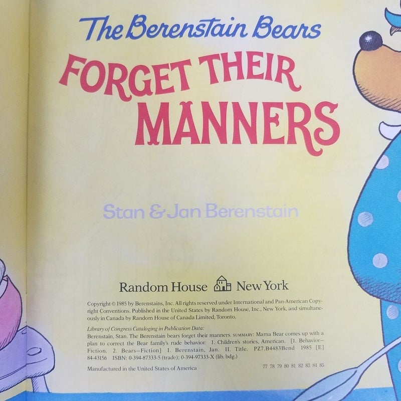 The Berenstain Bears Forget Their Manners (First Time Books)