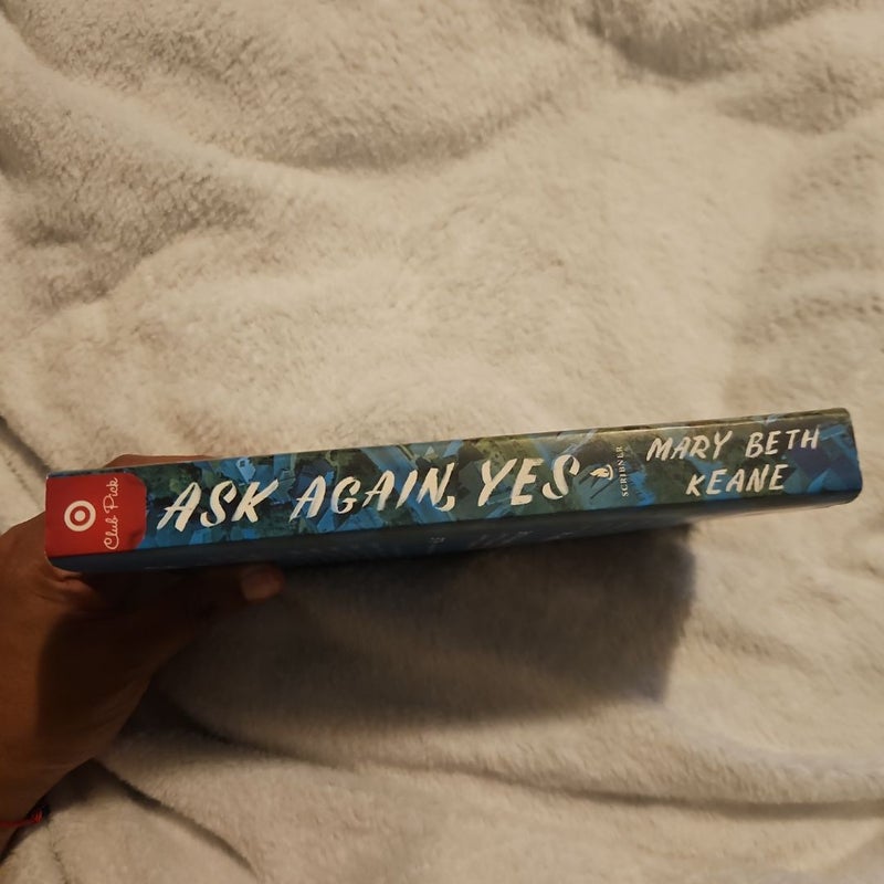 Ask again, yes