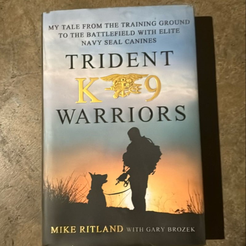 Trident K9 Warriors First Ed.