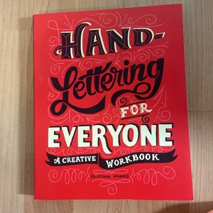 Hand-Lettering for Everyone: A Creative Workbook: Vanko, Cristina