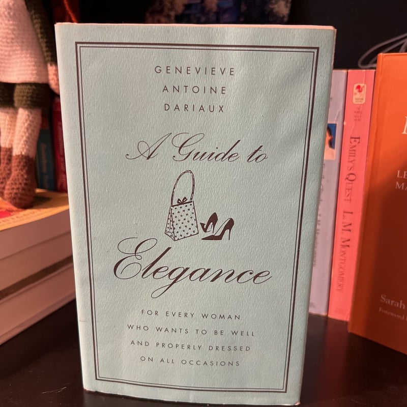 A Guide to Elegance