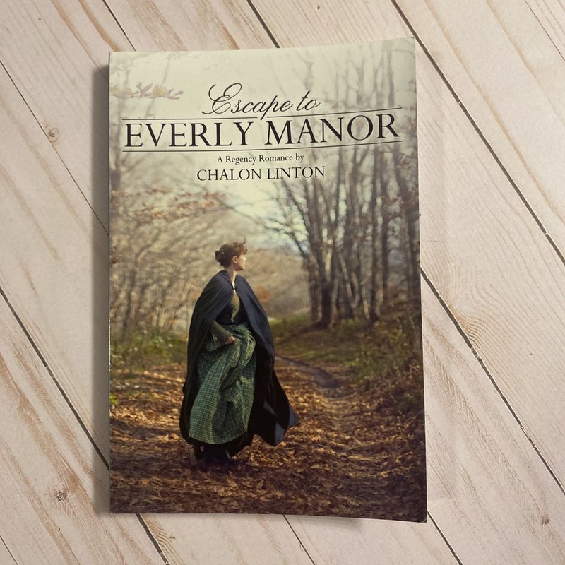 Escape To Everly Manor