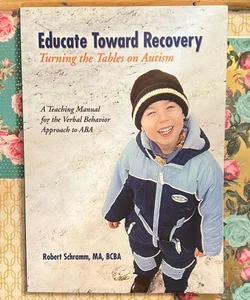Educate Toward Recovery