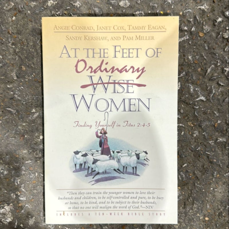 At the Feet of Ordinary Women