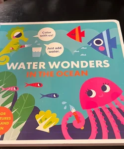 Water Wonders in the ocean 
