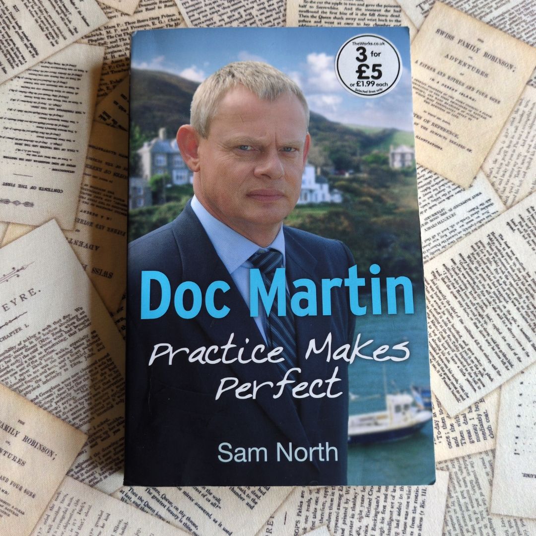 Doc Martin: Practice Makes Perfect