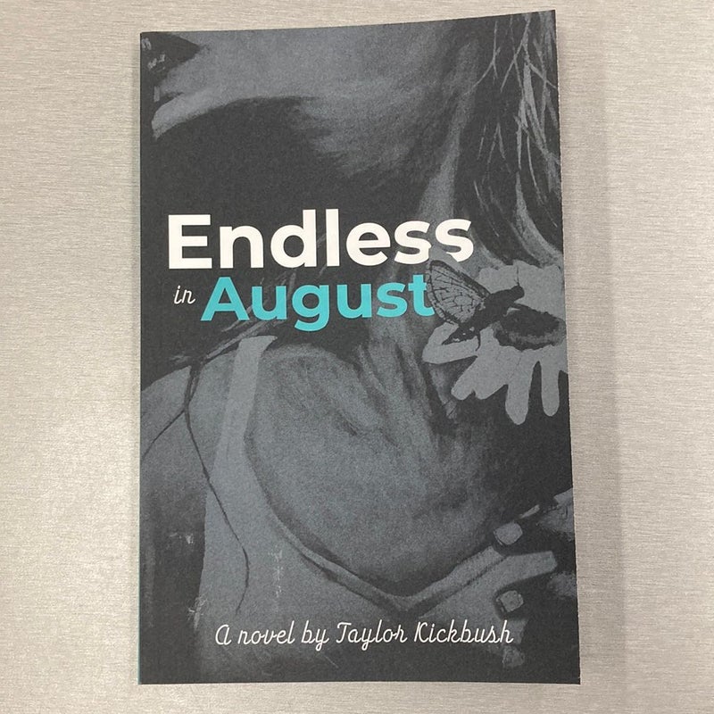 Endless in August