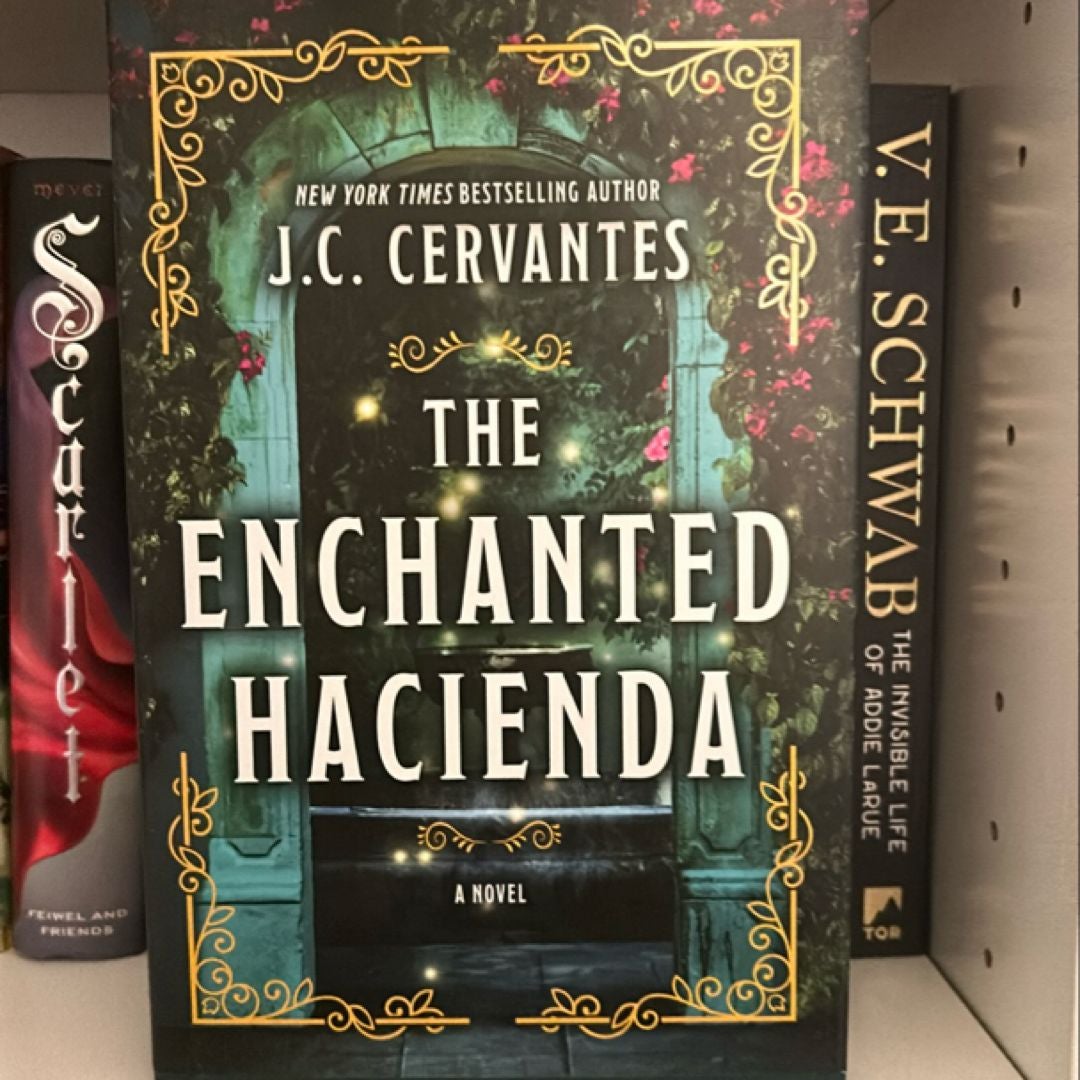 The Enchanted Hacienda