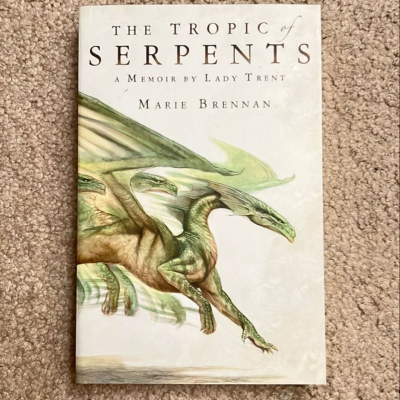 The Tropic of Serpents