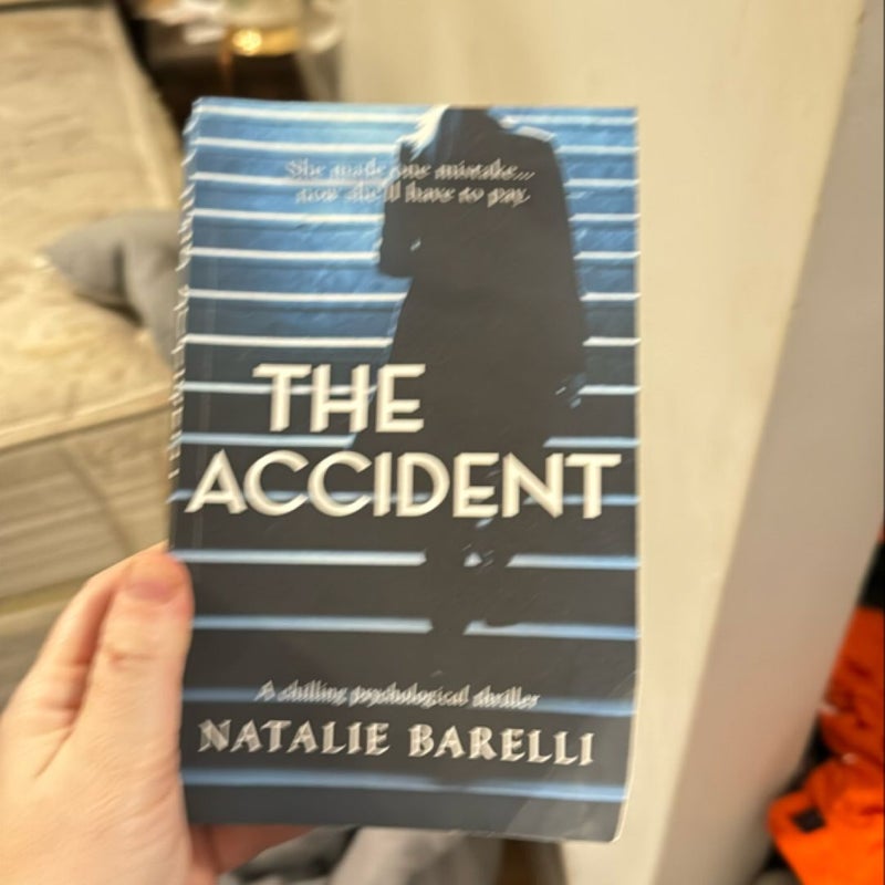 The Accident