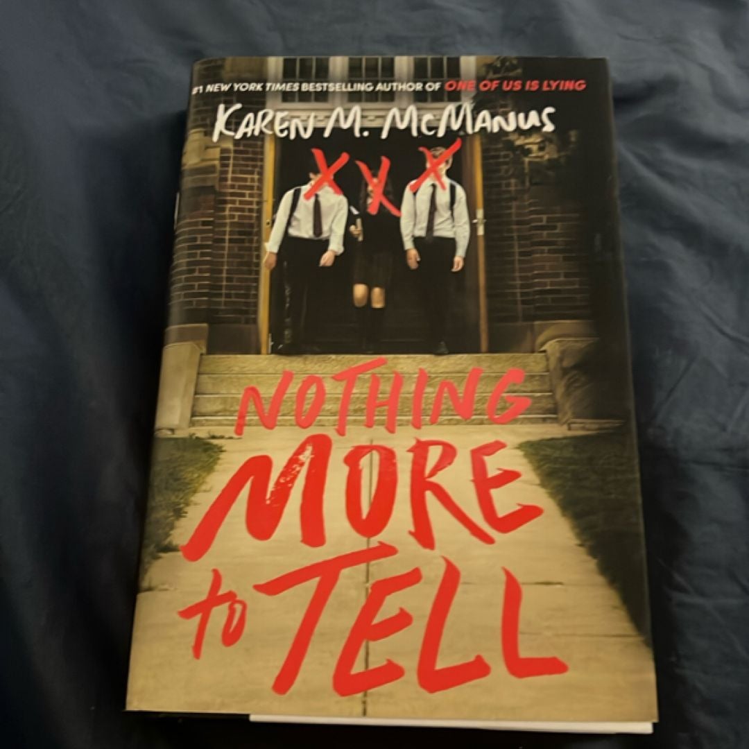 Nothing More to Tell