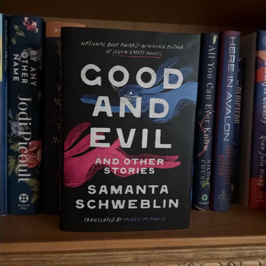 Good and Evil and Other Stories