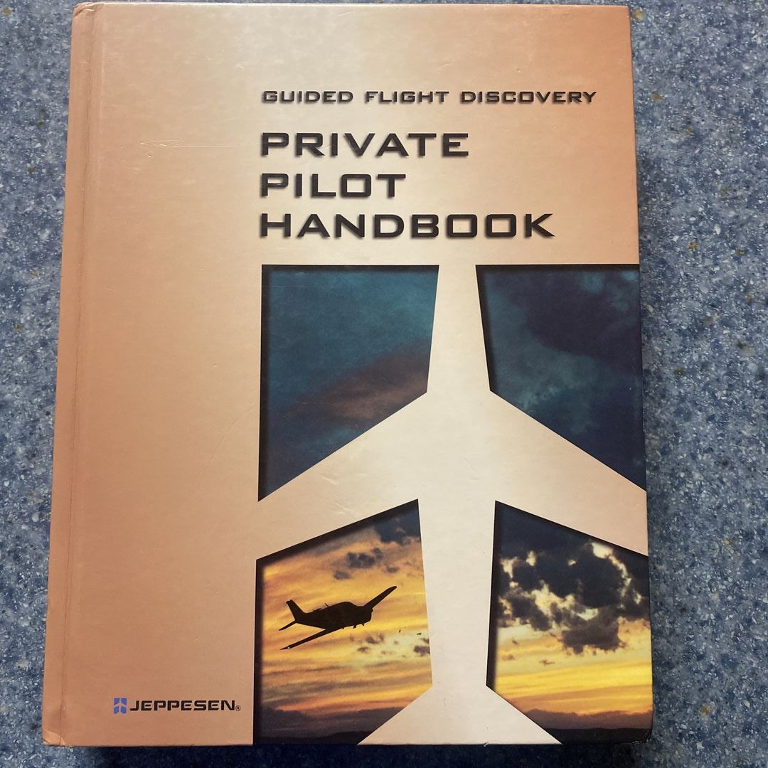 Private Pilot Manual by Jeppesen Sanderson, Hardcover | Pangobooks
