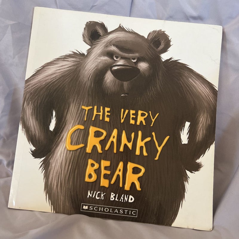 The Very Cranky Bear