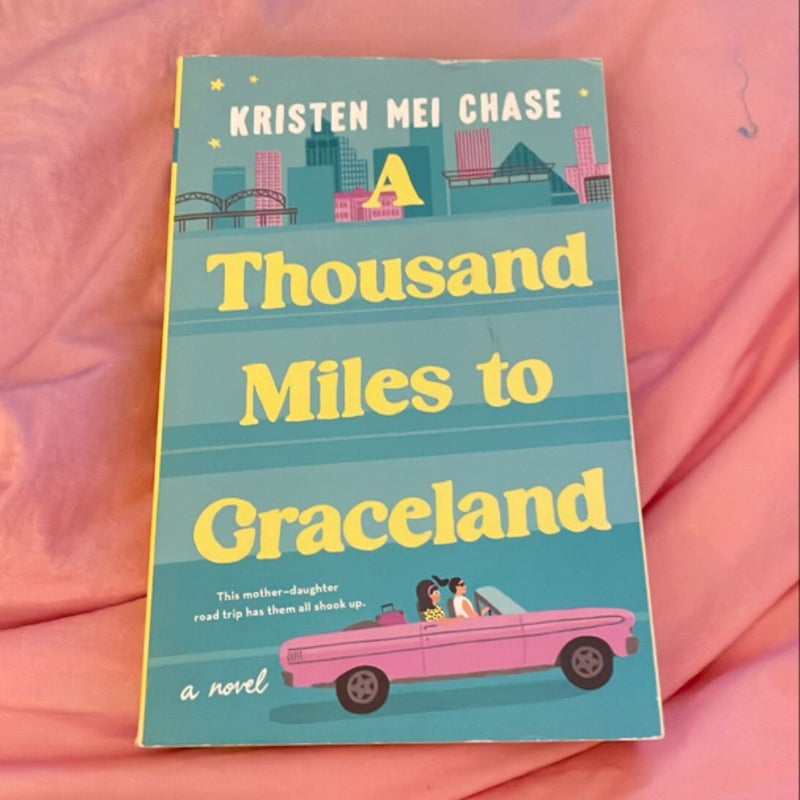 A Thousand Miles to Graceland