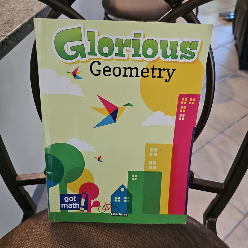 Glorious Geometry*