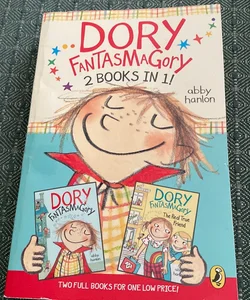 Dory Fantasmagory: 2 Books In 1!