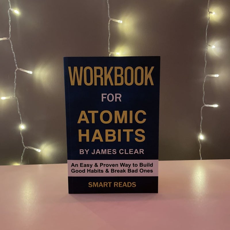 Workbook for Atomic Habits