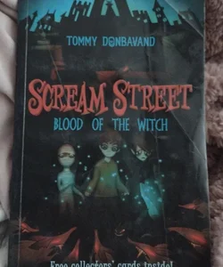 Scream Street: Blood of the Witch