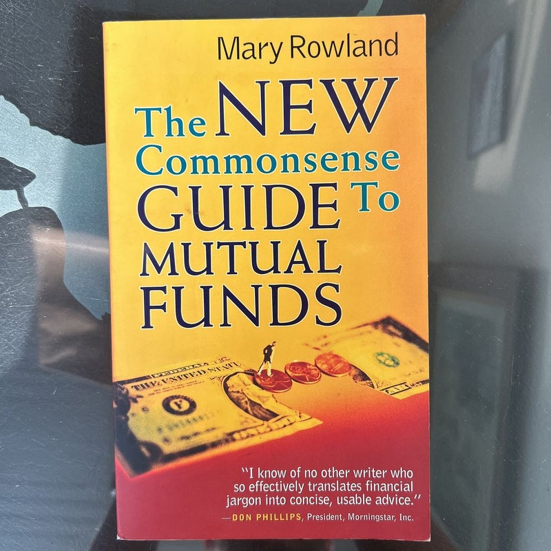 The New Commonsense Guide to Mutual Funds