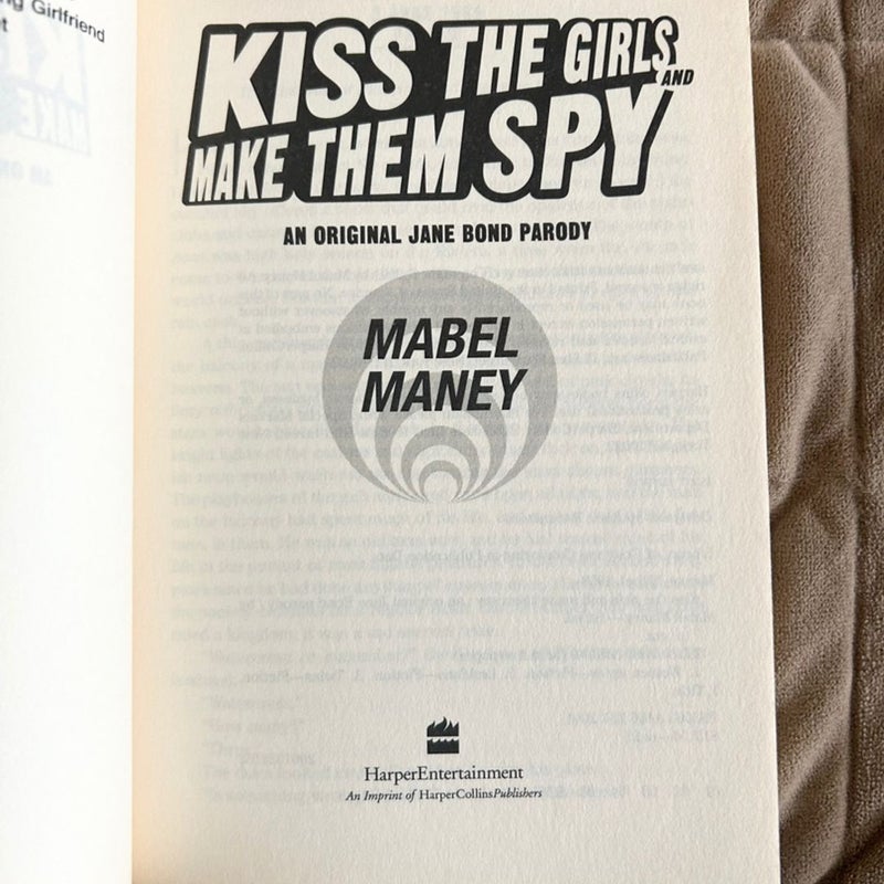 Kiss the Girls and Make Them Spy