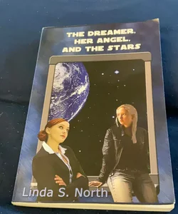 The Dreamer, Her Angel and the Stars: An LGBT+ Adventure