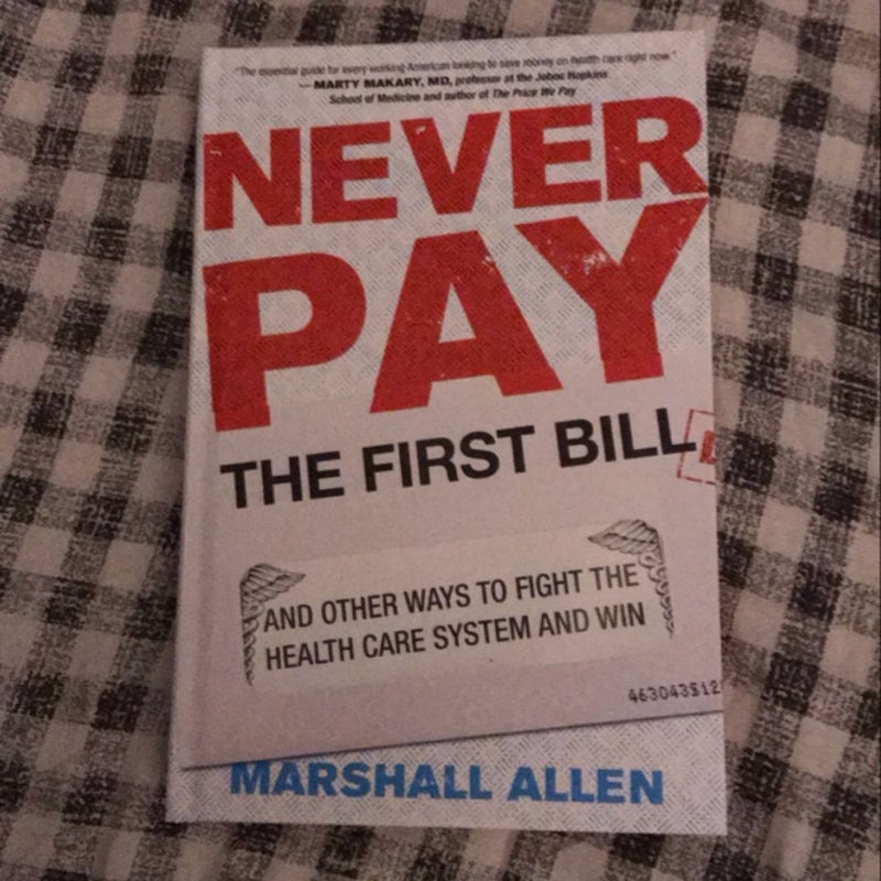 Never Pay the First Bill